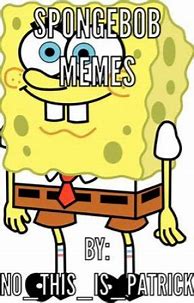 Image result for Spongebob Meme No Words