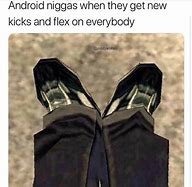 Image result for Android Niggas