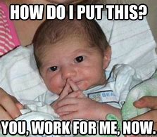 Image result for Beautiful Baby Meme