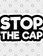 Image result for Stop the Cap Même