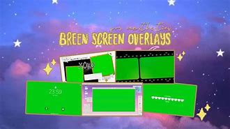 Image result for Aesthetic Greenscreen Overlays