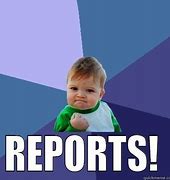 Image result for Report People Meme
