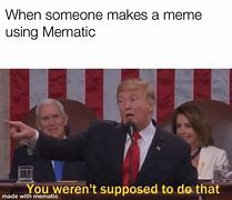 Image result for Mematic Memes