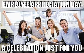 Image result for Employee Recognition Meme