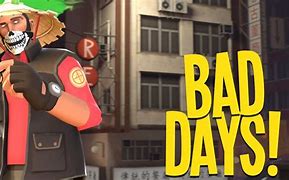 Image result for Three Days to Live TF2