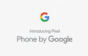 Image result for Google Pixel Phone 1
