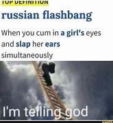 Image result for Russian Flashbang Meme