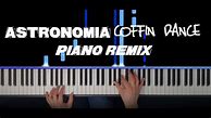 Image result for AsTRonoMia Coffin Dance Piano