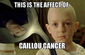 Image result for Caillou Cancer Meme