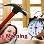 Image result for Funny Good Morning Have a Great Day