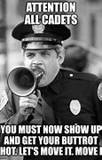 Image result for Police Academy Movie Meme