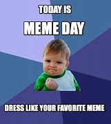 Image result for Meme Dress Day