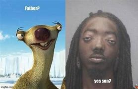 Image result for Sid the Sloth Face Meme