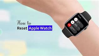 Image result for How to Reset Apple Watch