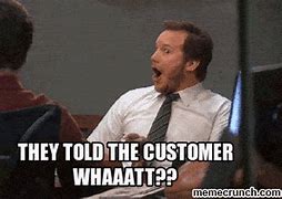 Image result for Funny Customer Service Work Memes