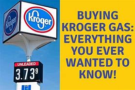Image result for Kroger Gas Prices