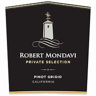 Image result for Robert Mondavi Vinetta Private Selection
