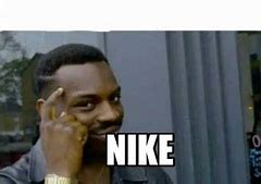Image result for Nike No Air Meme