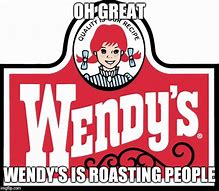 Image result for Wendy's Meme