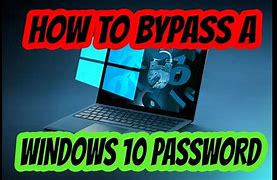 Image result for Bypass Password On Windows 10