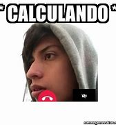 Image result for Calculando Meme