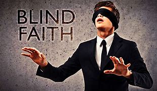 Image result for Blind Believe Graphic Image