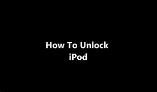 Image result for How to Unlock iPod Nano Screen Lock