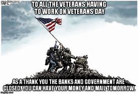 Image result for Veterans Day Meme
