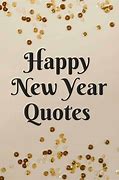 Image result for New Year's Day Sayings