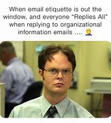 Image result for Email Etiquette Meme