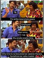 Image result for TL with Emplayee Fight Memes Tamil