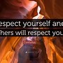 Image result for Famous Quotes About Respect