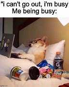 Image result for Keeping Busy Meme