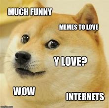 Image result for Why Do People Love Me Meme