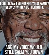 Image result for Morgan Freeman Chose Poorly Meme
