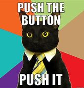 Image result for Cat Button Memes