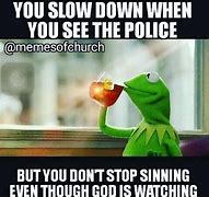 Image result for Kermit Memes Church