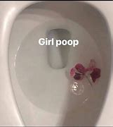 Image result for Girly Poop Meme