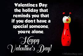 Image result for Valentine's Day Quotes Funny