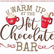 Image result for Delicious Hot Cocoa Sign