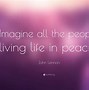 Image result for Imagine John Lennon Peace Quotes