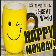 Image result for Have a Great Week Meme Funny