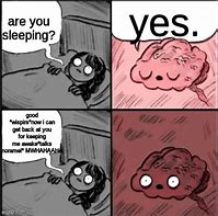 Image result for Are You Awake Meme