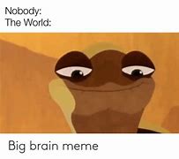Image result for No U Meme Big Brain Meme