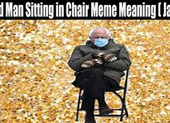 Image result for Man Sitting in Chair Smiling Meme