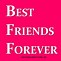 Image result for You Promise That We Will Be Best Friends Forever