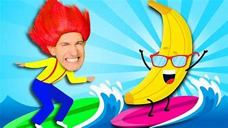 Image result for Funny Banana Song