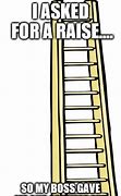Image result for Climing Ladder Meme