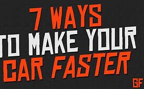 Image result for How to Make Any Car Faster
