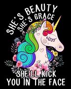 Image result for Unicorn Quotes and Sayings